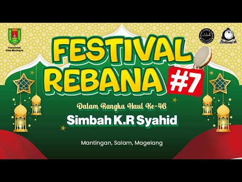 🔴 (LIVE) FESTIVAL REBANA SE- DIY & JATENG || HAUL SIMBAH KYAI RADEN SYAHID MANTINGAN 2025