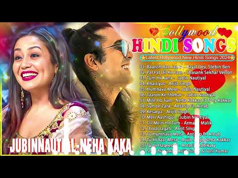 New Hindi Song 2024 | Jubin Nautiyal Songs,Arijit Singh Song | Indian Songs