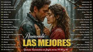 Balada Romantica En Ingles De Los 60 70 y 80-Romanticas Viejitas,Las Mejores Baladas Romanticas