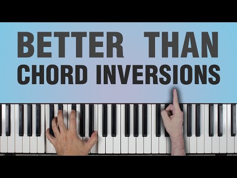 When Chord Inversions Don't Work ... Try THIS Simple Approach!