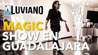 Show de MAGIA en Guadalajara México -  VLOG12 VIDEO DIARIO 8:15 AM CDMX
