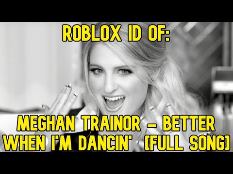 Id Code For Dancin 07 2021 - music codes for roblox megan trainor
