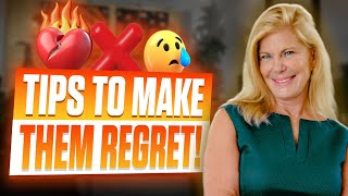 How to make your ex regret?
