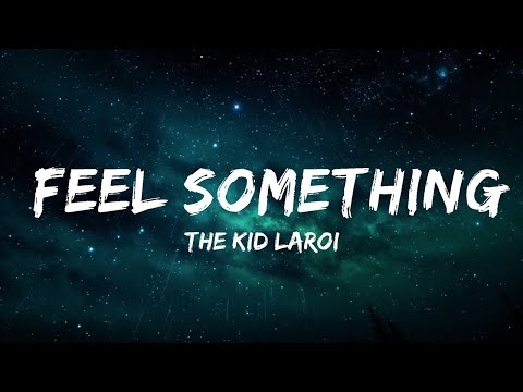 1 Hour |  The Kid LAROI - FEEL SOMETHING (Lyrics) ft. Marshmello | Popular Songs Lyrics