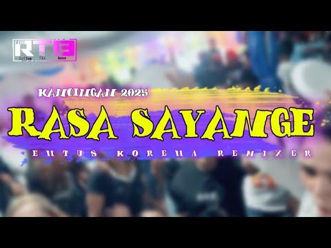 RASA SAYANGE🌴KANCINGAN 2025🍊REMIX!!!ENTUS KORENA