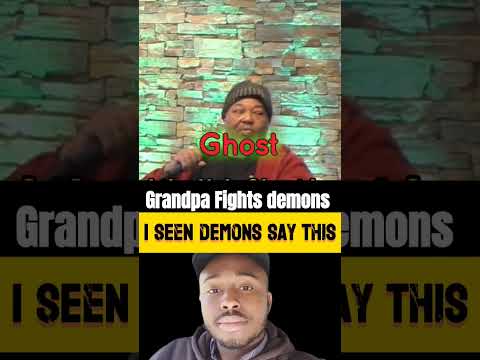 When Grandpa  Try to Fight a Demon??#grandpa#Demon#spritualwarfare #christian#HolyGhost#Holyspirit#