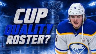 Are The Sabres A Legit Cup Contending Roster Now?