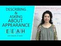 Describing Physical Appearance and Attributes