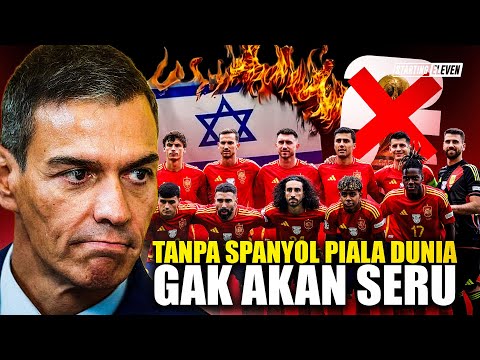 DUH! Spanyol Mundur dari Piala Dunia 2026 Kalau Israel Lolos? | Spanyol Boikot Israel