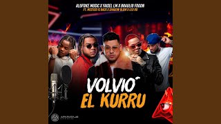 VOLVIO EL KURRU