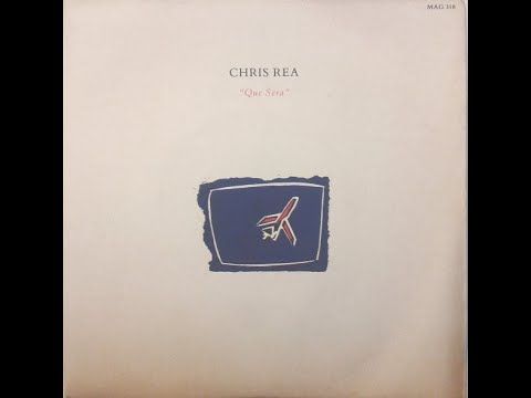 QUE SERA SINGLE 7" Chris Rea Vinyl HQ Sound Full Album