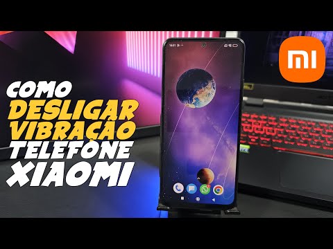Como DESLIGAR TODA VIBRAÇÃO do TELEFONE XIAOMI, REDMI e POCO
