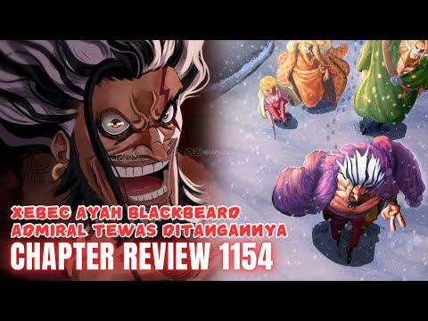 Chapter Review 1154 | Akhirnya Chapter Dinantikan! Rocks D Xebec Lanun Terkuat