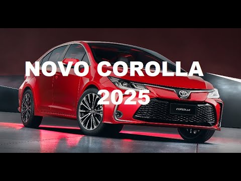 TOYOTA COROLLA 2025 PREÇOS CORES VERSÕES E MUITO MAIS