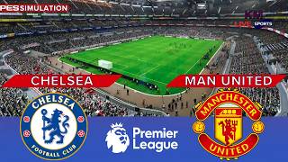 Chelsea vs Man United - Premier League 2025/26 | PES 2021 Simulation