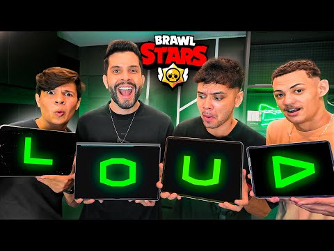 LOUD NO BRAWL STARS!! VOU CONTRATAR OS MELHORES...