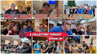 The Light Side of Collecting | Ep 259