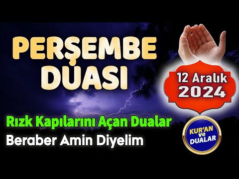 PERŞEMBE GÜNÜ DUASI DİNLE Kuran ve Dualar