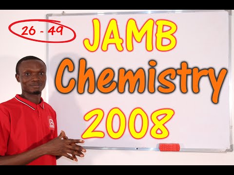 JAMB CBT Chemistry 2008 Past Questions 26 - 49