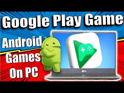 Google Play Games Beta for PC | Play Android Game on Windows 11 & 10