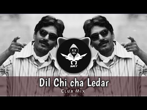 Dil Chi cha Ledar | Remix | Club Mix | @blurfaceonthebeat  Gangs Of Wasepur | SRT MIX