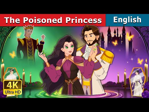 The Poisoned Princess story | Stories for Teenagers | @EnglishFairyTales