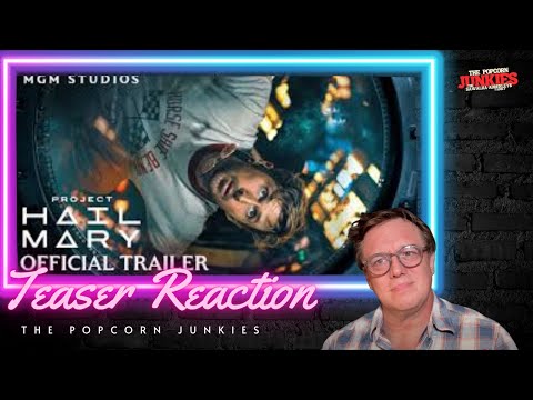 PROJECT HAIL MARY (Official Trailer) The Popcorn Junkies Reaction