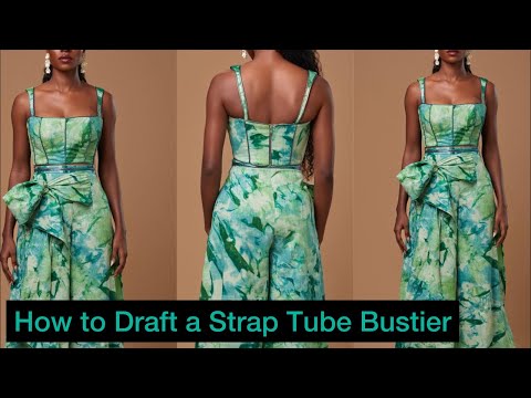 How to draft a strap Tube bustier blouse