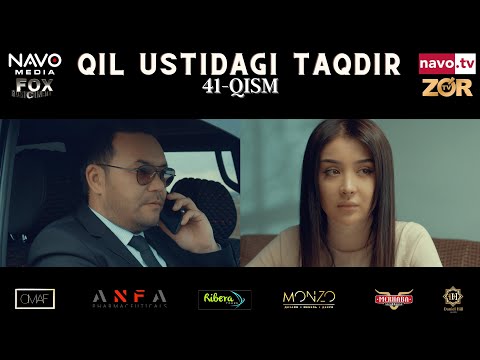 Qil ustidagi taqdir (milliy serial) 41-qism | Қил устидаги тақдир (миллий сериал)