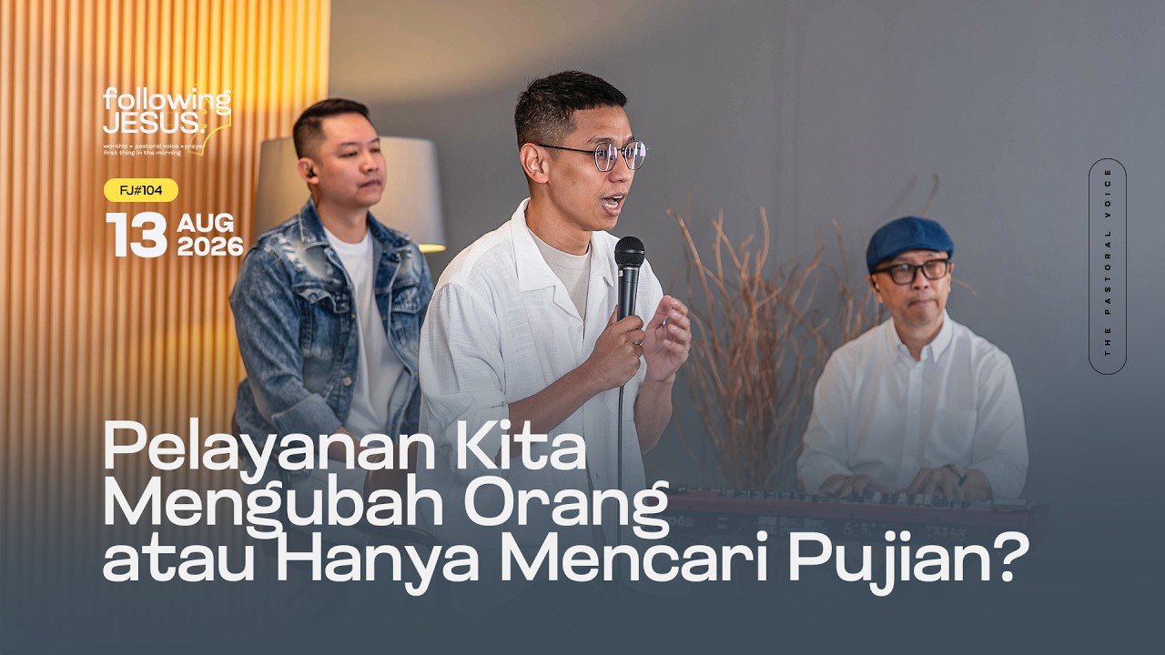 Pelayanan Kita Mengubah Orang atau Hanya Mencari Pujian?
