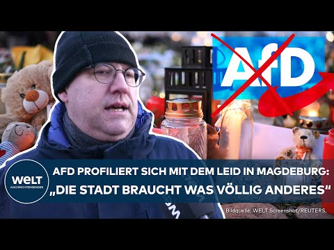 AFD IN MAGDEBURG: Rechte Demonstrationen nach dem Anschlag! "Magdeburg braucht jetzt Zusammenhalt"