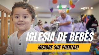 👶🏻💒 Iglesia de Bebés reabre sus puertas para la primera infancia
