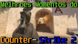 Melhores momentos do Counter Strike 2