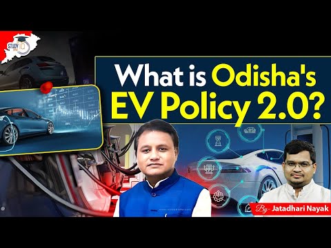 What is Odisha's EV Policy 2.0? | By Jatadhari Sir | OPSC StudyIQ