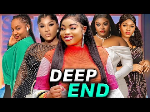 Deep End (Complete Season)- 2024 Latest Nigerian Nollywood Movie