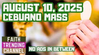 CEBUANO MASS: AUGUST 10, 2025 (IKA19 NGA DOMINGO SA TUIG, CYCLE C)