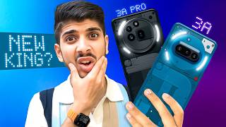 Nothing Phone 3A & Phone 3A Pro Unboxing and First impressions 🔥