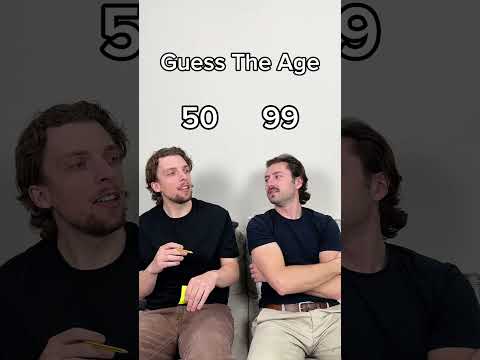 Guess the AGE..