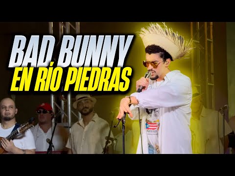 Bad Bunny En Río Piedras | EN VIVO CANTANDO DeBÍ TiRAR MáS FOToS 2025