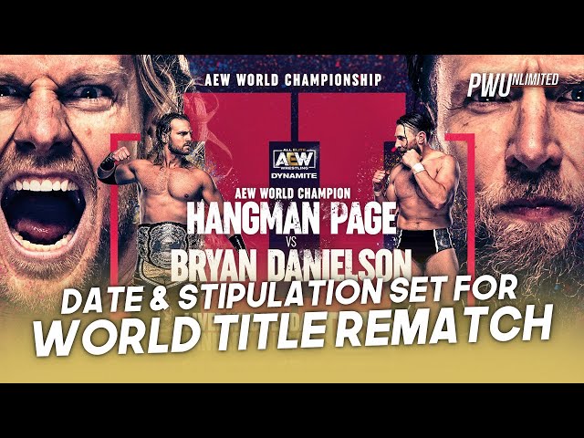 Date & Stipulation Set For Hangman Vs Danielson World Title Rematch