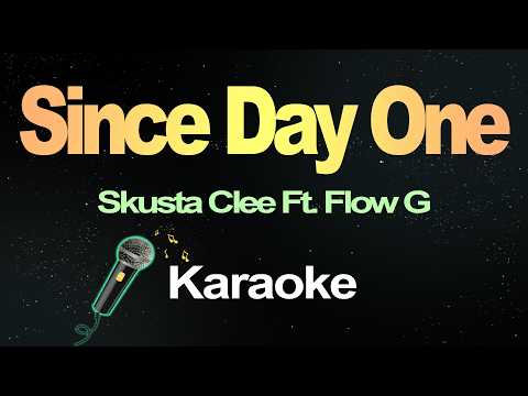 Since Day One – Skusta Clee ft. Flow G (Karaoke Version)