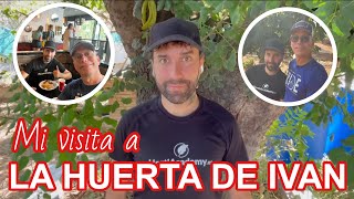 Mi Visita a La Huerta de Ivan 