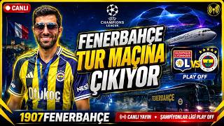 Canlı | Fenerbahçe Transfer Gündemi - Lyon - Fenerbahçe Maçı Muhtemel 11 - Lyon Öncesi Sakatlıklar