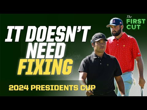 Don't Touch It! - Presidents Cup Doesn't Need Fixing | The First Cut Podcast