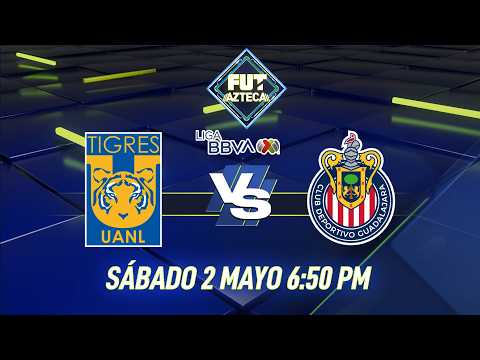 🔴 EN VIVO: LIVE PREVIO Tigres vs Chivas | Cuartos de Final Ida