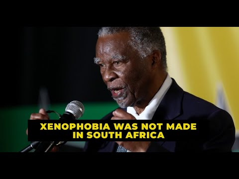 Former SA President Mbeki Reveals Xenophobia was Funded & Organized by Foreign Powers