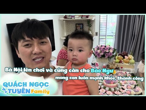 Bà Nội lên chơi và cúng căn cho Bào Ngư, mong con luôn mạnh khỏe, thành công, một đời an vui