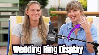 Taylor Swift Happily Show off her Wedding Ring on Podcast with Kylie Kelce