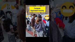 Get over the fear of approaching women