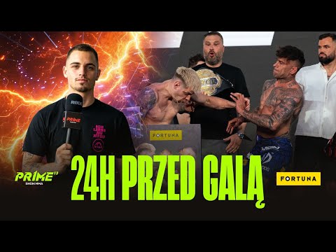 PRIME 13 | 24H PRZED GALĄ ⚡
